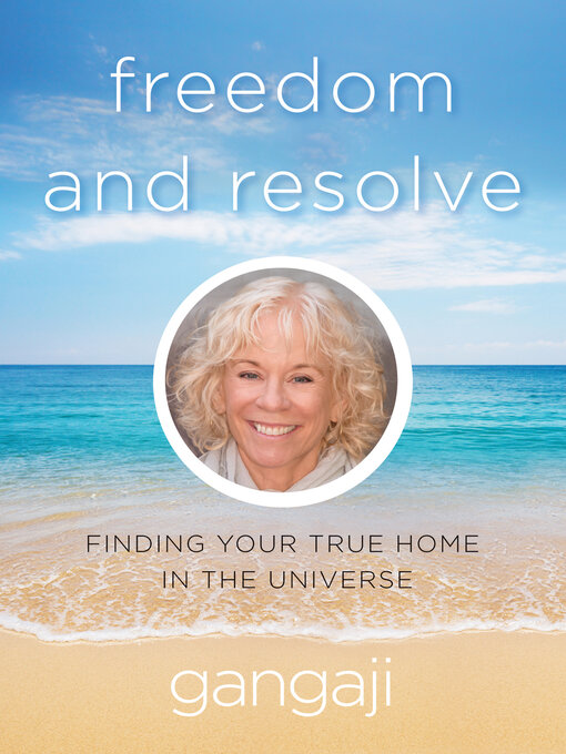 Title details for Freedom and Resolve by Gangaji - Available